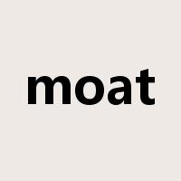 moat是什么意思