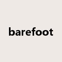 barefoot是什么意思