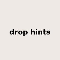 drop hints是什么意思