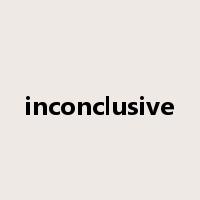 inconclusive是什么意思