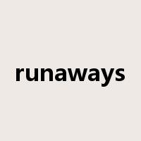 runaways是什么意思