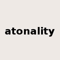 atonality是什么意思