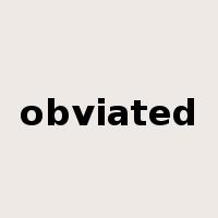 obviated是什么意思