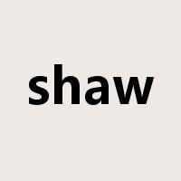 shaw是什么意思