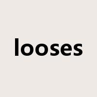 looses是什么意思
