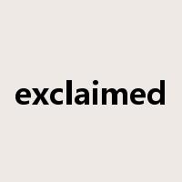exclaimed是什么意思