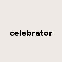 celebrator是什么意思