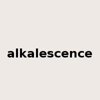 alkalescence是什么意思