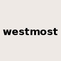 westmost是什么意思