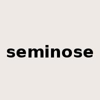 seminose是什么意思