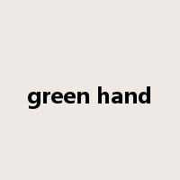 green hand是什么意思