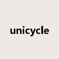 unicycle是什么意思