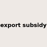 export subsidy是什么意思