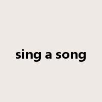sing a song是什么意思