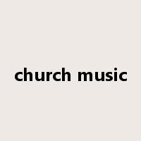 church music是什么意思