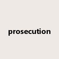 prosecution是什么意思