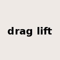 drag lift是什么意思