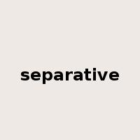 separative是什么意思