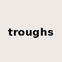 troughs是什么意思