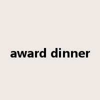 award dinner是什么意思
