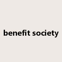 benefit society是什么意思
