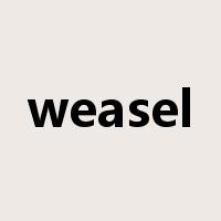 weasel是什么意思