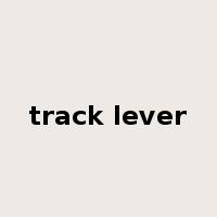 track lever是什么意思