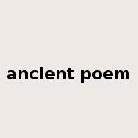 ancient poem是什么意思