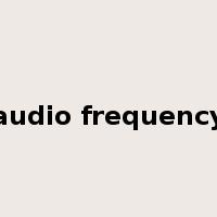 audio frequency是什么意思
