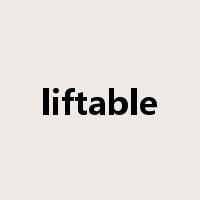 liftable是什么意思