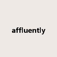 affluently是什么意思