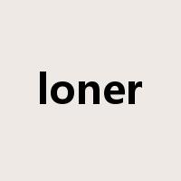 loner是什么意思