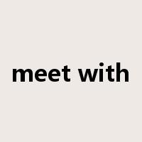 meet with是什么意思