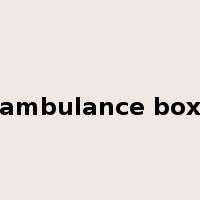 ambulance box是什么意思
