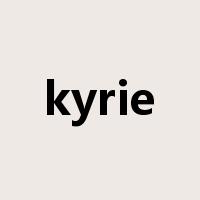 kyrie是什么意思