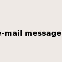 e-mail messages是什么意思