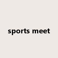 sports meet是什么意思