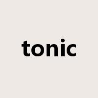 tonic是什么意思