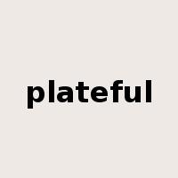 plateful是什么意思