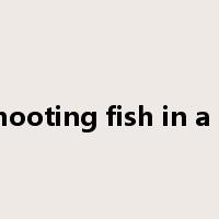 like shooting fish in a barrel是什么意思