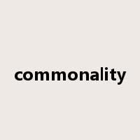 commonality是什么意思
