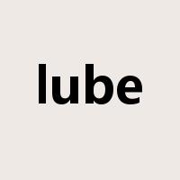 lube是什么意思
