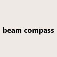 beam compass是什么意思