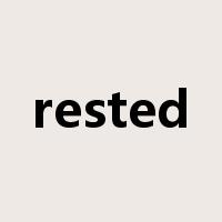 rested是什么意思