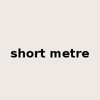 short metre是什么意思