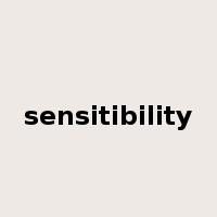 sensitibility是什么意思
