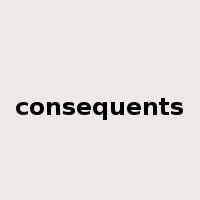 consequents是什么意思