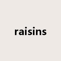 raisins是什么意思