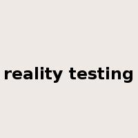reality testing是什么意思