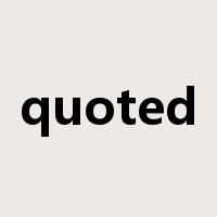 quoted是什么意思